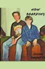 Now Boarding By Tommy Partridge Cover Image