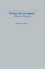 Writing Like An Engineer: A Rhetorical Education Cover Image