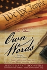 In Their Own Words, Volume 2, The Middle Colonies: Today's God-less America ... What Would Our Founding Fathers Think? Cover Image