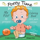 My First Potty Time Coloring Book / Mi primero hora de la baci libro para colorear: A Suteki Creative Spanish & English Bilingual Book By Justine Avery, Olga Zhuravlova (Illustrator) Cover Image