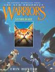 Warriors: The New Prophecy #4: Starlight By Erin Hunter, Dave Stevenson (Illustrator) Cover Image