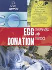 Egg Donation (In the News) By Kristi Lew Cover Image