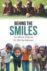 Behind the Smiles: An African Odyssey Cover Image
