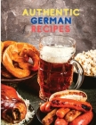 Authentic German Recipes By Fried Cover Image