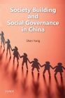 Society Building and Social Governance in China Cover Image
