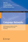 Computer Networks: 25th International Conference, Cn 2018, Gliwice, Poland, June 19-22, 2018, Proceedings (Communications in Computer and Information Science #860) By Piotr Gaj (Editor), Michal Sawicki (Editor), Grażyna Suchacka (Editor) Cover Image