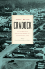 Cradock: How Segregation and Apartheid Came to a South African Town (Reconsiderations in Southern African History) By Jeffrey Butler, Richard Elphick (Editor), Jeannette Hopkins (Editor) Cover Image