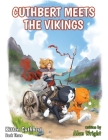 Kitten Cuthbert: Book 3 - Cuthbert Meets The Vikings By Alan Wright Cover Image