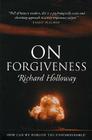 On Forgiveness: How Can We Forgive the Unforgiveable? Cover Image