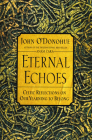 Eternal Echoes: Celtic Reflections on Our Yearning to Belong Cover Image