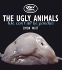 The Ugly Animals: We Can't All Be Pandas Cover Image