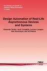 Design Automation of Real-Life Asynchronous Devices and Systems (Foundations and Trends(r) in Electronic Design Automation #4) Cover Image