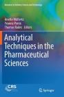 Analytical Techniques in the Pharmaceutical Sciences (Advances in Delivery Science and Technology) By Anette Müllertz (Editor), Yvonne Perrie (Editor), Thomas Rades (Editor) Cover Image
