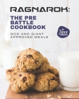 Ragnarok: The Pre-Battle Cookbook: God and Giant Approved Meals Cover Image