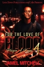 For The Love of Blood 4 Cover Image