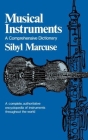 Musical Instruments: A Comprehensive Dictionary By Sibyl Marcuse Cover Image