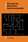 Circuits for Electronic Instrumentation By Thomas Henry O'Dell Cover Image