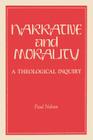 Narrative and Morality: A Theological Inquiry Cover Image