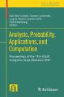 Analysis, Probability, Applications, and Computation: Proceedings of the 11th Isaac Congress, Växjö (Sweden) 2017 (Trends in Mathematics) By Lindahl (Editor), Torsten Lindström (Editor), Luigi G. Rodino (Editor) Cover Image