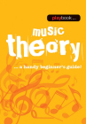 Playbook - Music Theory: A Handy Beginner's Guide! By Hal Leonard Corp (Created by) Cover Image