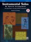 Instrumental Solos by Special Arrangement (11 Songs Arranged in Jazz Styles with Written-Out Improvisations): Flute, Book & CD By Carl Strommen (Arranged by) Cover Image
