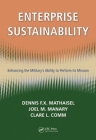 Enterprise Sustainability: Enhancing the Military's Ability to Perform its Mission (Sustaining the Military Enterprise) Cover Image