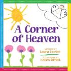 A Corner of Heaven By Laura Dewire, Kailen Offutt (Illustrator) Cover Image