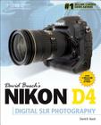 David Busch's Nikon D4 Guide to Digital Slr Photography (David Busch's Digital Photography Guides) Cover Image