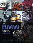 The BMW Story - Second Edition: Production and Racing Motorcycles from 1923 to the Present Day By Ian Falloon Cover Image