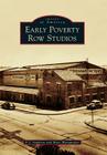 Early Poverty Row Studios (Images of America) By E. J. Stephens, Marc Wanamaker Cover Image