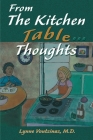 From the Kitchen Table...Thoughts By Lynne Voutsinas Cover Image
