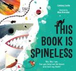 This Book Is Spineless By Lindsay Leslie, Alice Brereton (Illustrator) Cover Image