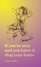 If you're sexy and you know it slap your hams Cover Image