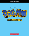 Dog Man the Movie: Official Sticker Book Cover Image