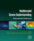 Multimodal Scene Understanding: Algorithms, Applications and Deep Learning Cover Image