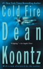 Cold Fire By Dean Koontz Cover Image