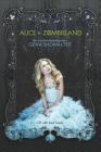 Alice in Zombieland (White Rabbit Chronicles #1) Cover Image