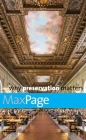 Why Preservation Matters (Why X Matters Series) By Max Page Cover Image