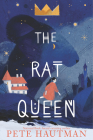 The Rat Queen By Pete Hautman Cover Image