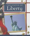 The Statue of Liberty (United States Landmarks) By Jon Wilson Cover Image