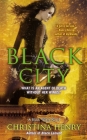 Black City: A Black Wings Novel By Christina Henry Cover Image