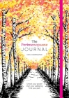 The Perimenopause Journal: Unlock Your Power, Own Your Well-Being, Find Your Path Cover Image