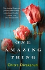 One Amazing Thing By Chitra Banerjee Divakaruni Cover Image