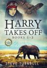 Harry Takes Off: Books 1-3 (Iron Pegasus #1) Cover Image