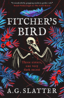 Fitcher's Birds By A.G. Slatter Cover Image