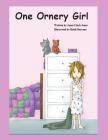 One Ornery Girl By Janet Clark Jones Cover Image