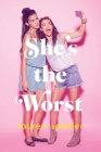 She's the Worst By Lauren Spieller Cover Image