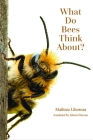 What Do Bees Think About? (World of Animals) Cover Image