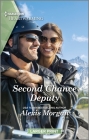 Second Chance Deputy: A Clean and Uplifting Romance By Alexis Morgan Cover Image