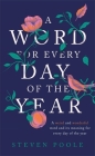 A Word for Every Day of the Year By Steven Poole Cover Image